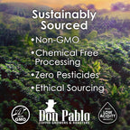 Sustainably sourced: non-GMO, chemical-free processing, zero pesticides, ethical sourcing